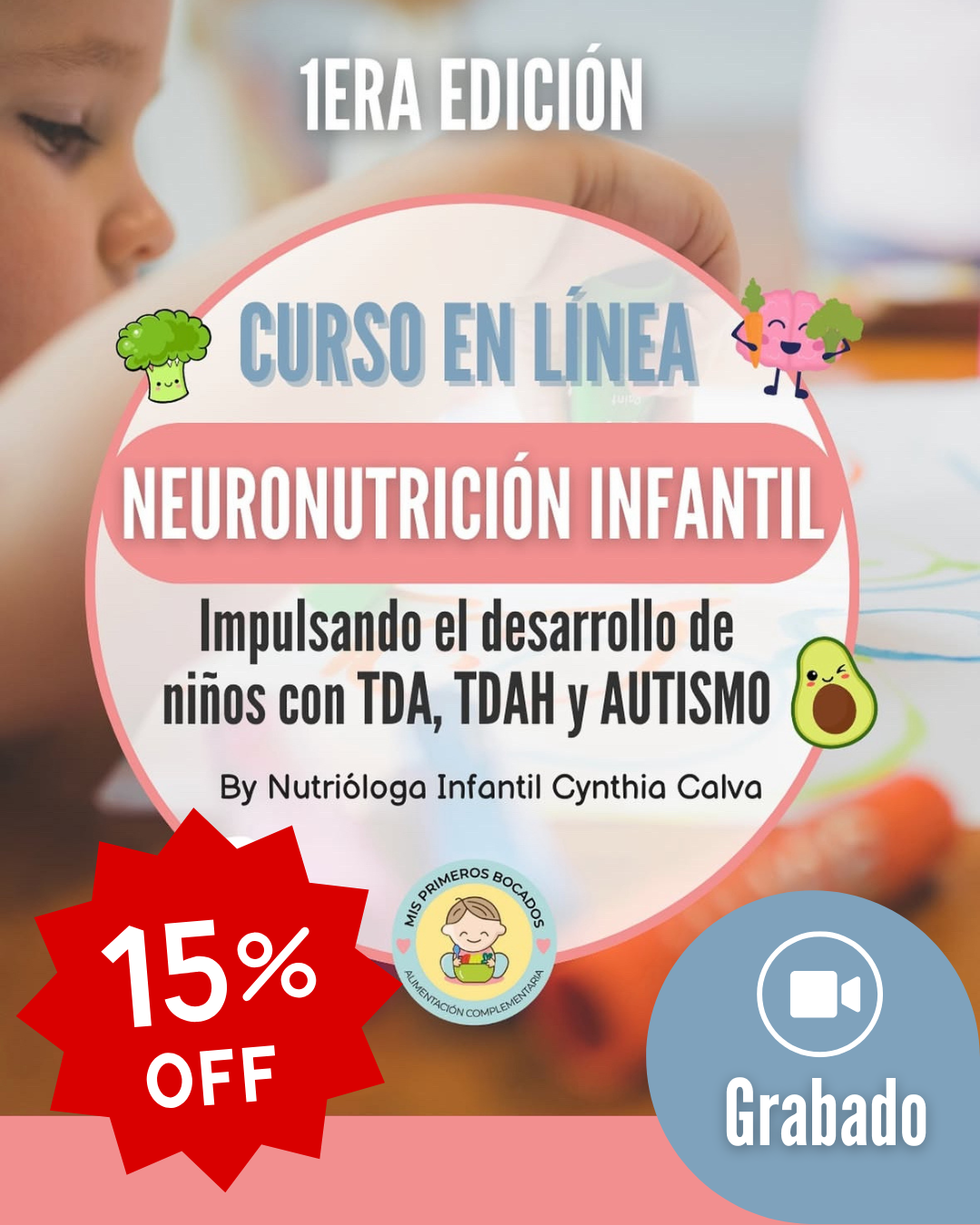 Curso Neuronutrición para niños con TDA, TDAH, AUTISMO (GRABADO)