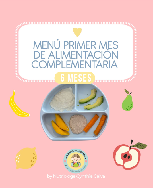 Menú bebé 6 meses "1er mes de introducción de alimentos"